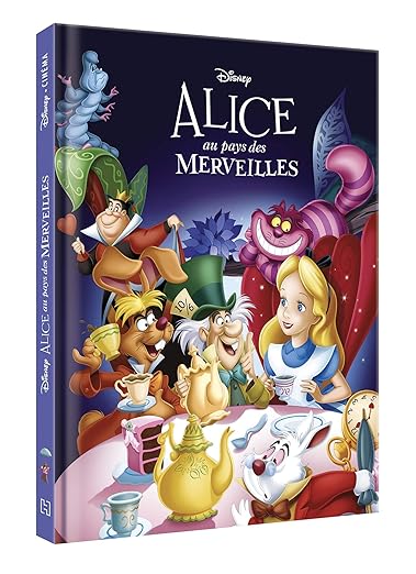 Livre Disney Alice au Pays des Merveilles – Le Grand Conte Classique Illustré